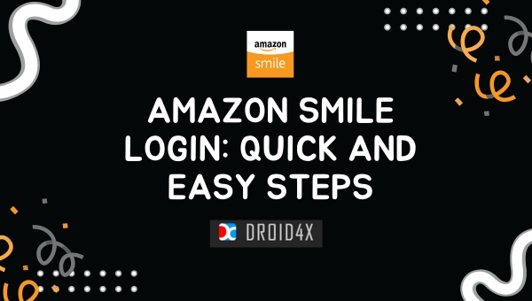 Amazon Smile Login: Quick and Easy Steps