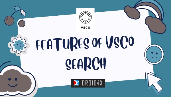 Features of VSCO Search