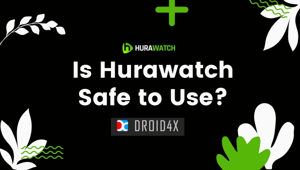 Is Hurawatch Safe to Use?