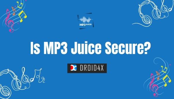 Is MP3 Juice Secure?