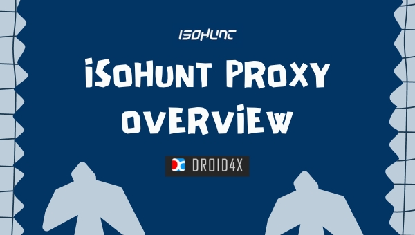 IsoHunt Proxy - Overview