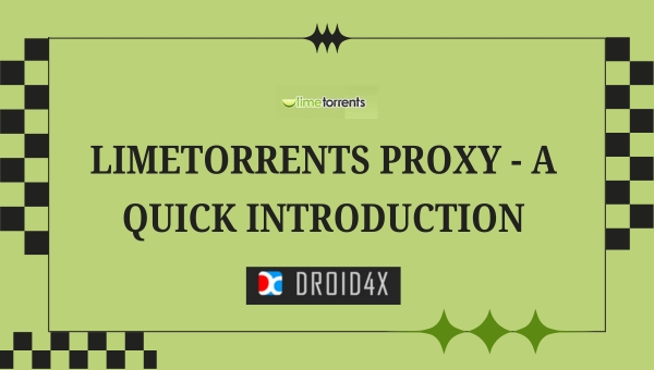 LimeTorrents Proxy - A Quick Introduction