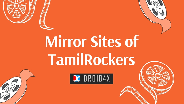 Mirror Sites of TamilRockers