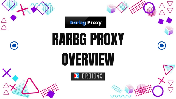 Rarbg Proxy - Overview