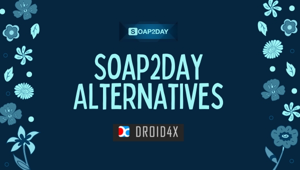 Soap2day Alternatives