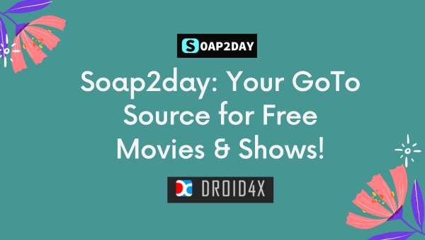 Soap2day: Your Go-To Source for Free Movies & Shows!