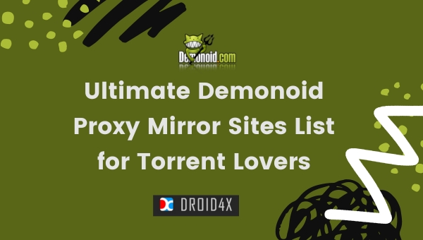 Ultimate Demonoid Proxy Mirror Sites List for Torrent Lovers
