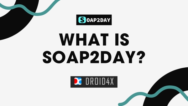 What Is Soap2day?