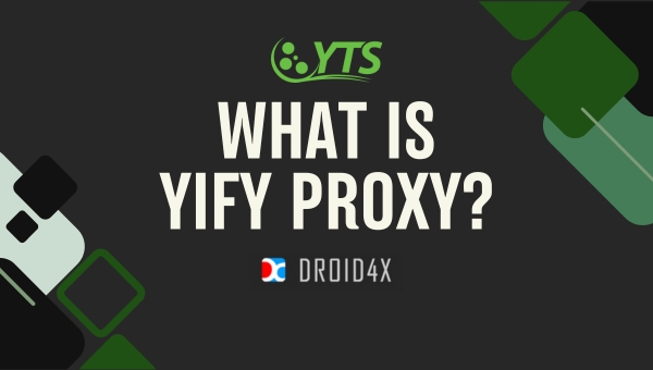 What is YIFY Proxy?