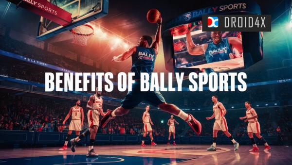 Bally Sports Activation: Benefits of Bally Sports