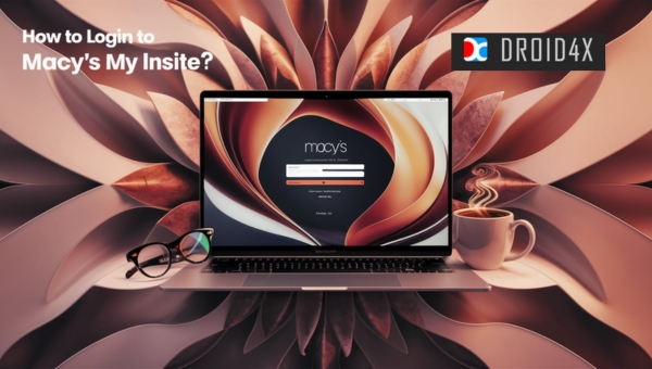 Macy's My InsiteMacy's My Insite: How To Login to Macy's My Insite?