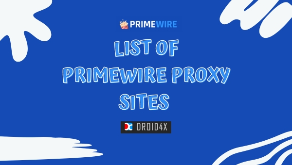 List of PrimeWire Proxy Sites