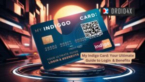 My Indigo Card: Your Ultimate Guide to Login & Benefits