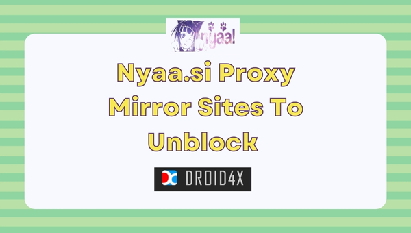 Nyaa.si Proxy Mirror Sites To Unblock