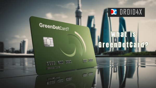 Green Dot Card Activation: What is Green Dot Card?