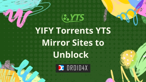 YIFY Torrents YTS Mirror Sites to Unblock