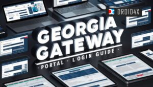 Georgia Gateway Portal Login Guide: Easy Steps to Access