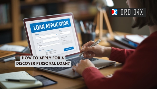 Discover Personal Loans: How to Apply for a Discover Personal Loan?