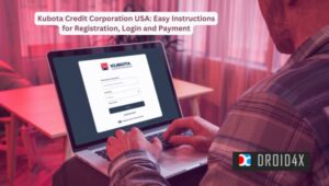 Kubota Credit Corporation USA: Easy Instructions for Registration, Login and Payment