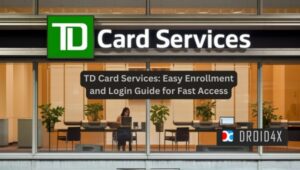 TD Card Services: Easy Enrollment and Login Guide for Fast Access