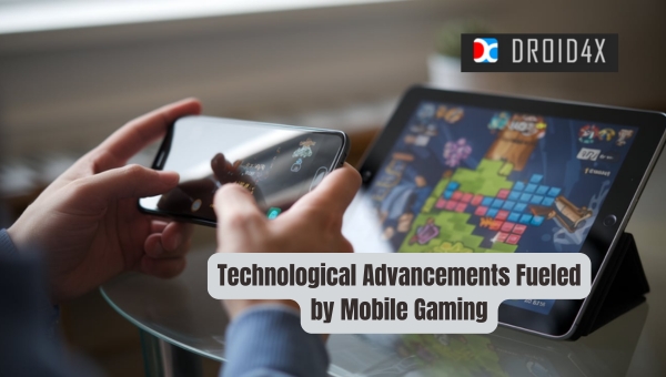 Technological Advancements Fueled by Mobile Gaming