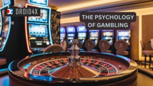 The Psychology of Gambling: Why Do People Love to Bet?