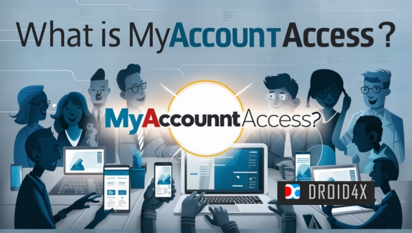 MyAccountAccess: What is MyAccountAccess?