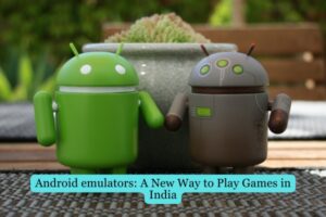 Android emulators