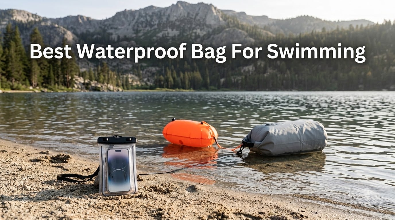 Best Waterproof Bag For Swimming