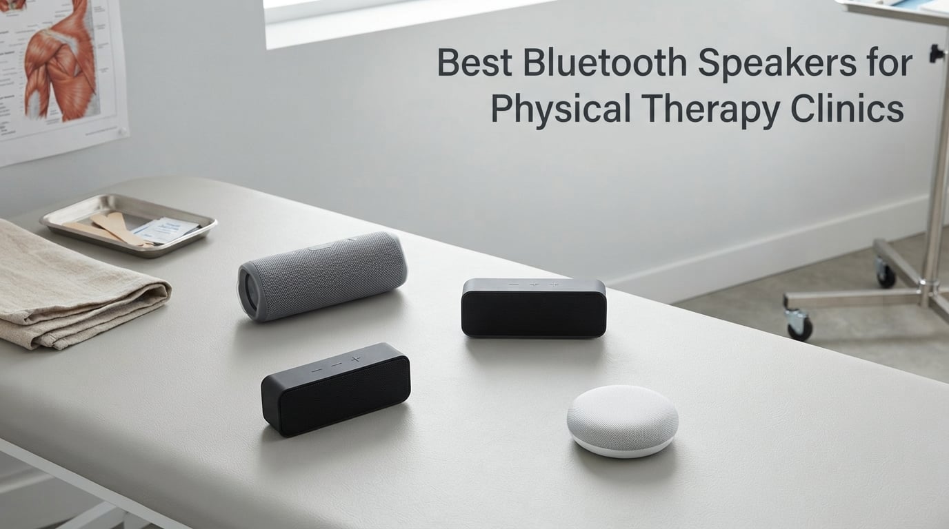 Best Bluetooth Speakers for Physical Therapy Clinics