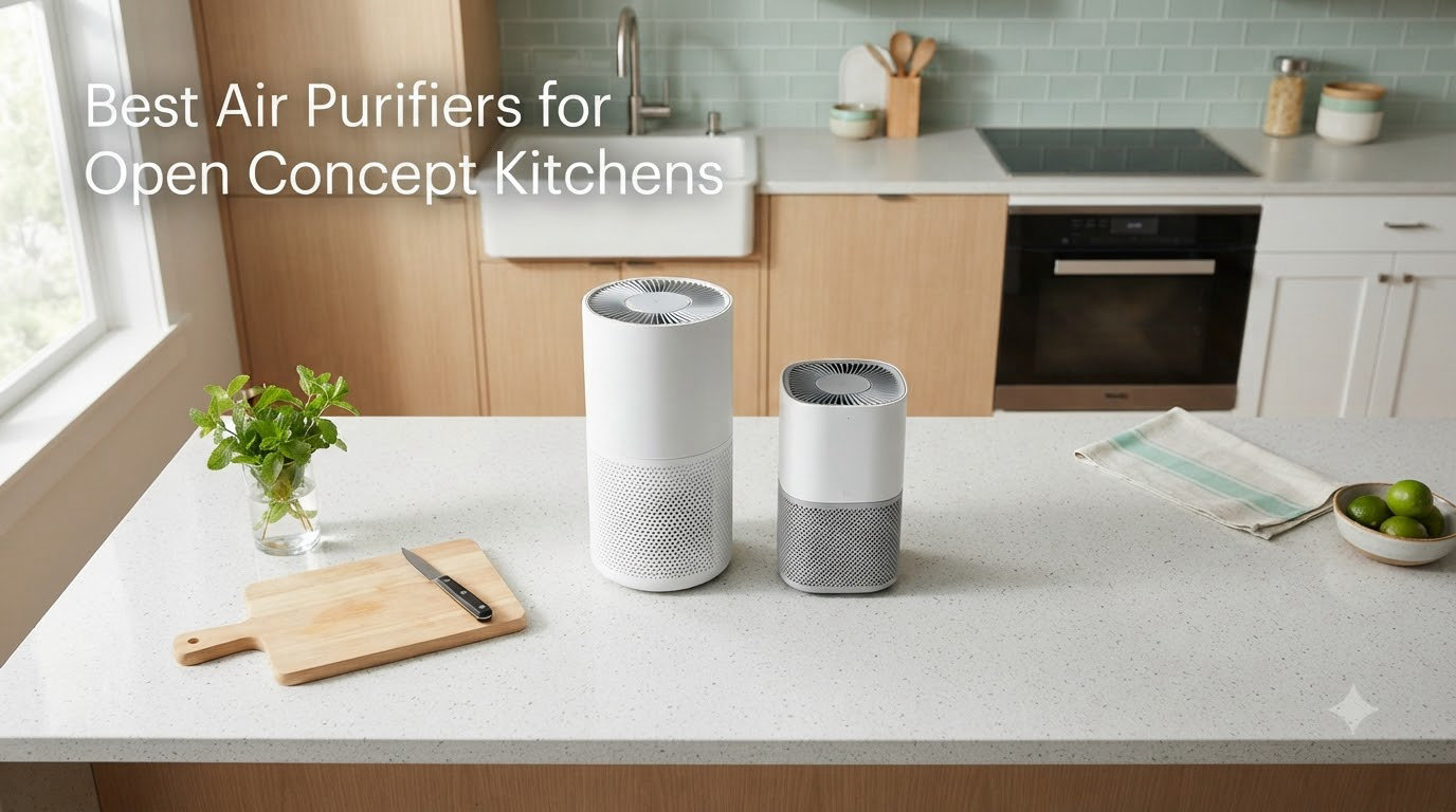 Best Air Purifiers for Open Concept Kitchens
