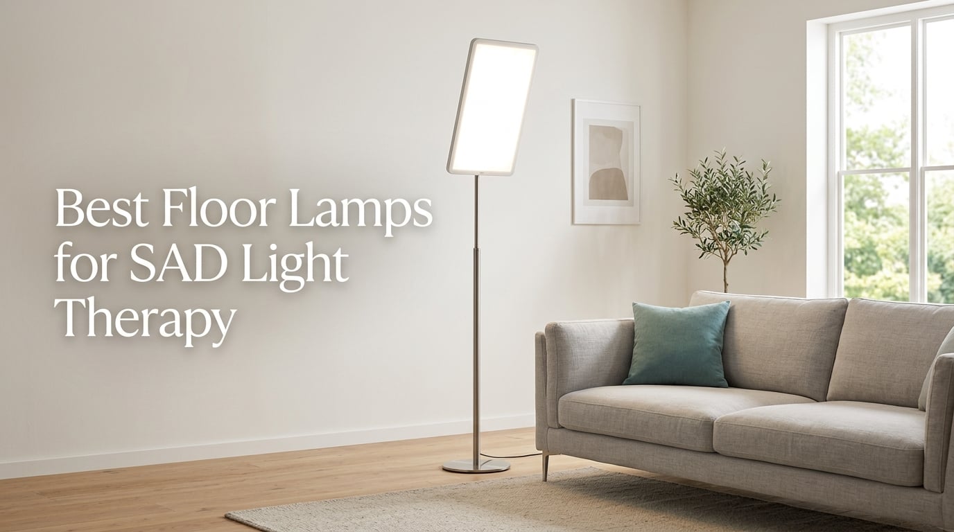 Best Floor Lamps for SAD Light Therapy