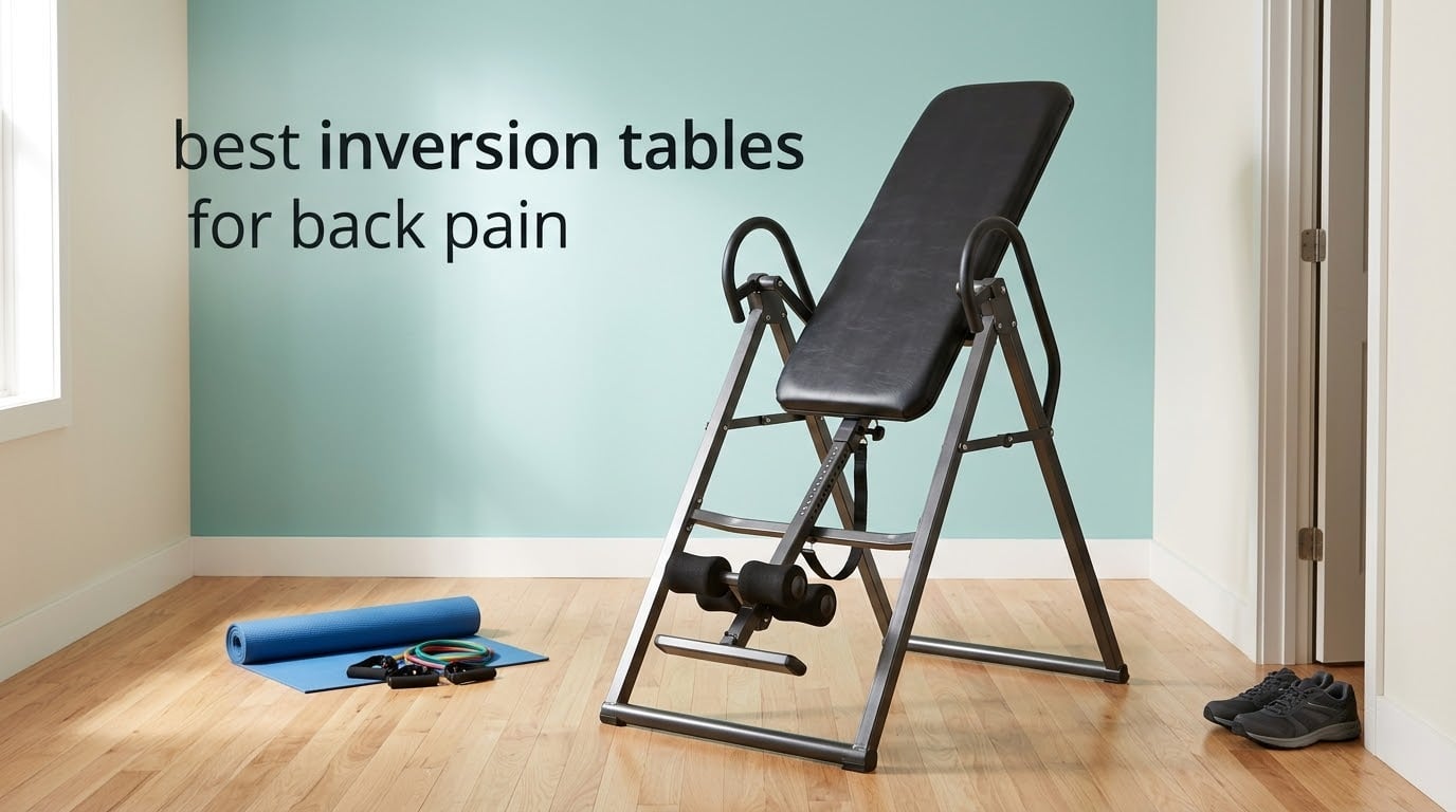 best inversion tables for back pain