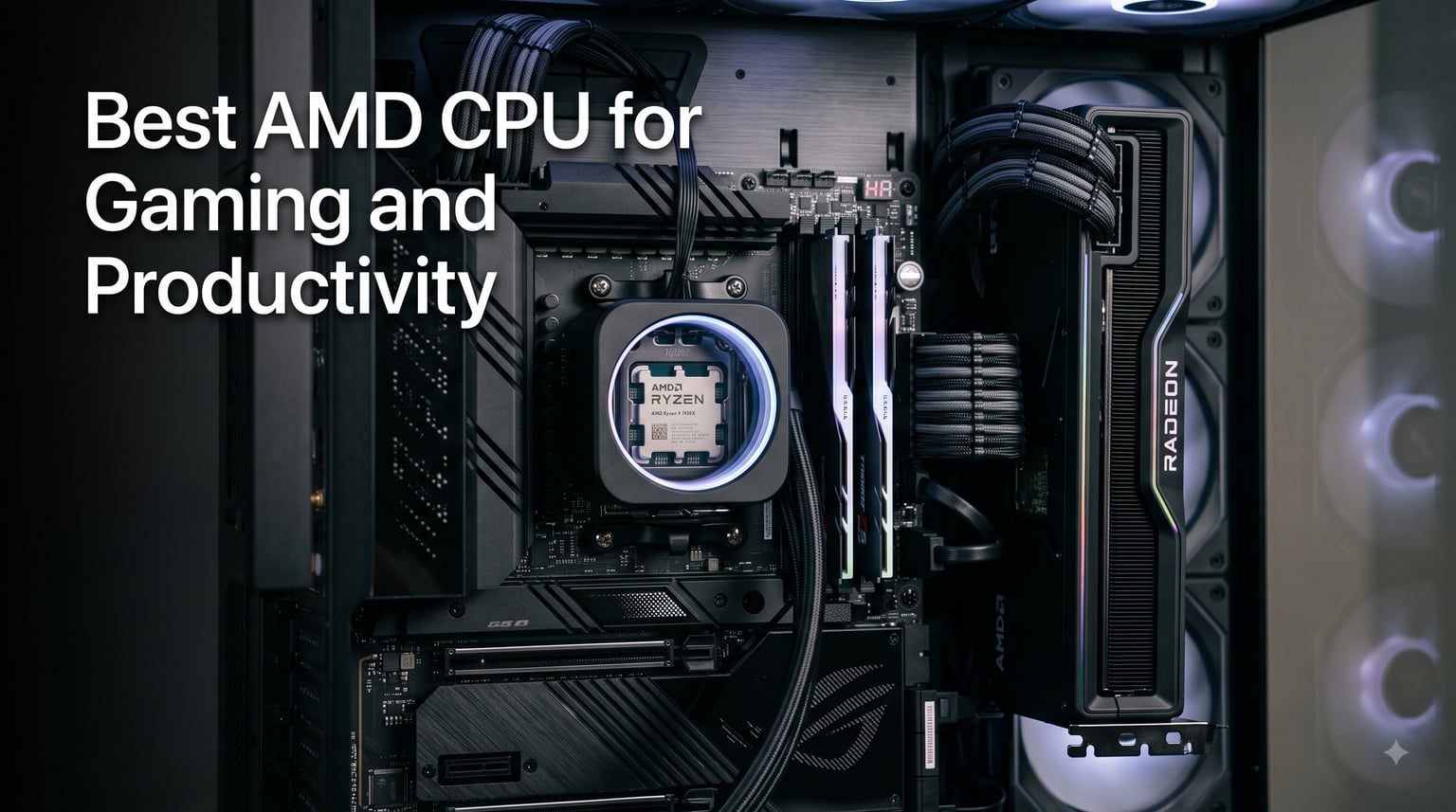 Best AMD CPU for Gaming and Productivity